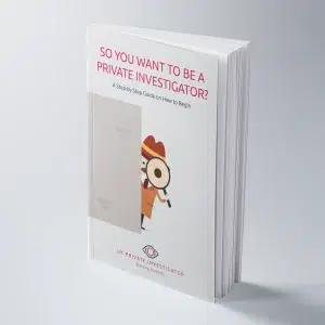 So You Want To Be a Private Investigator?